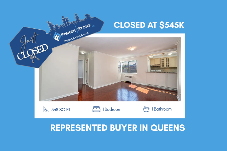 Astoria Condo Purchase Closed at $545K | Fisher Stone Real Estate Attorney
